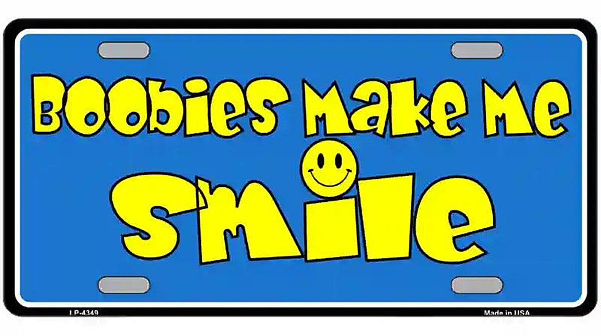 Boobies Make Me Smile Blue Metal Novelty License Plate