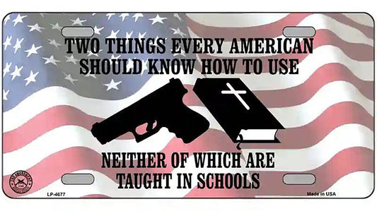 Every American Should Know Metal Novelty License Plate