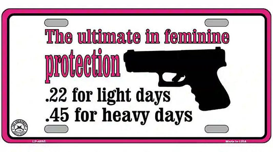 Feminine Protection Metal Novelty License Plate