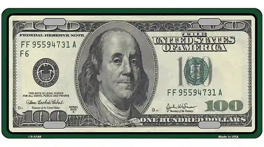 $100 Bill Metal Novelty License Plate