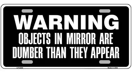 Objects In Mirror Novelty Metal License Plate