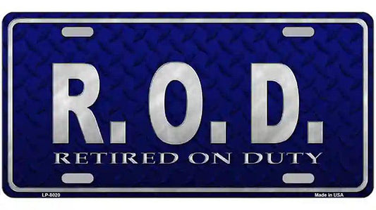 Retired On Duty Novelty Metal License Plate