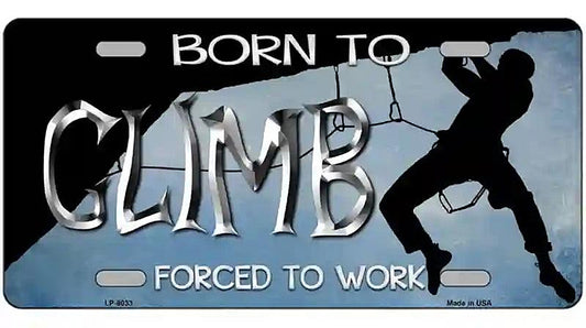 Born To Climb Novelty Metal License Plate