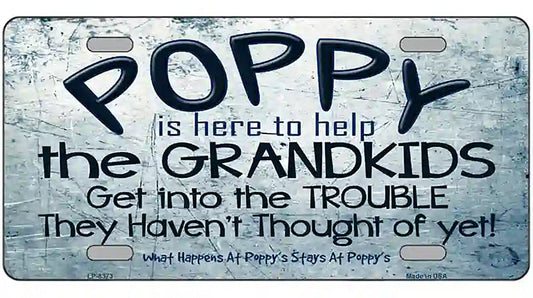Poppy Is Here To Help Metal Novelty License Plate