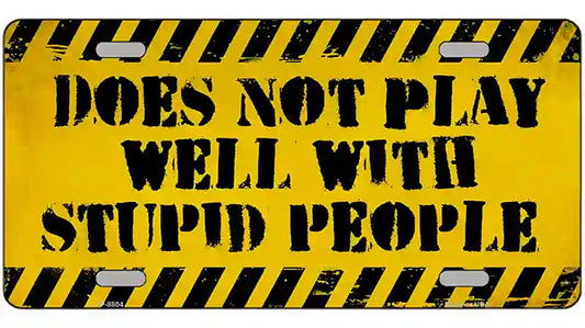 Does Not Play Well Metal Novelty License Plate