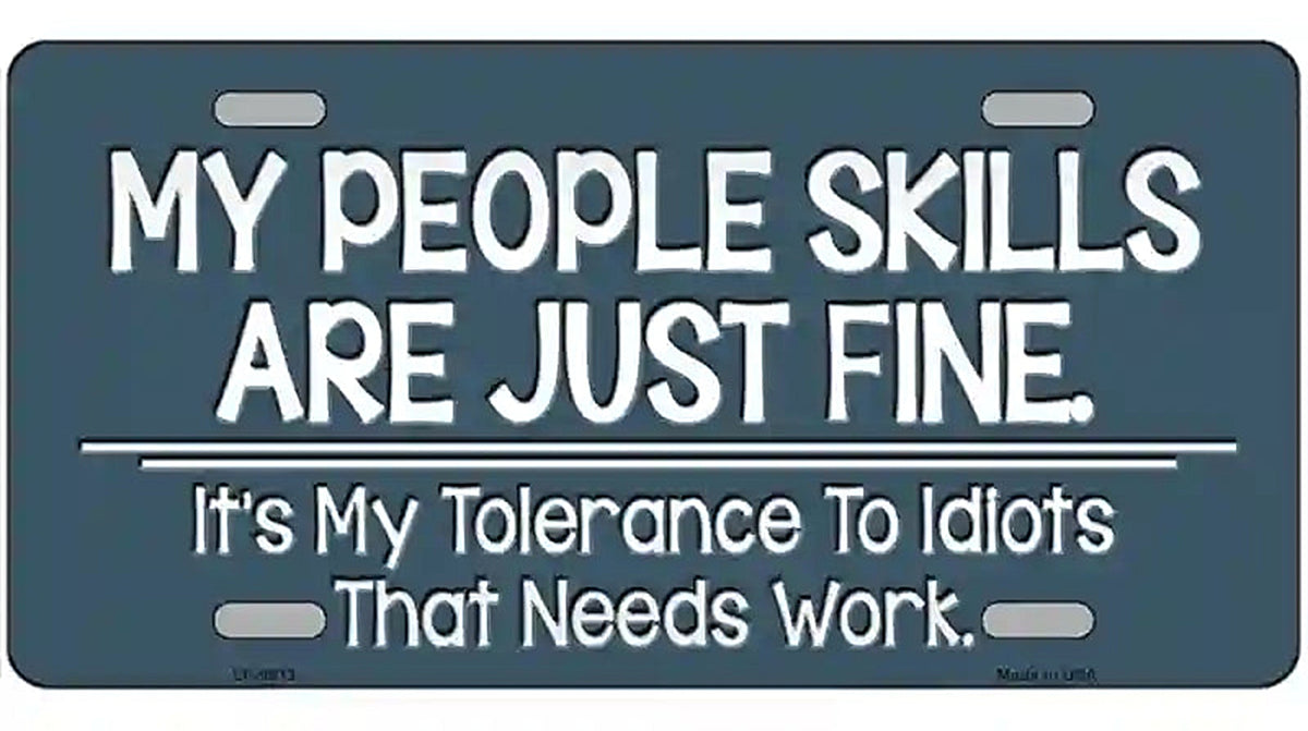 My People Skills Novelty Metal License Plate