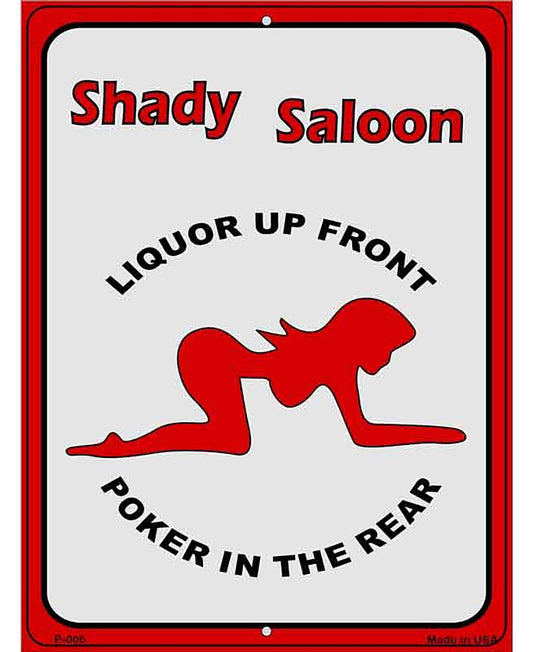 Shady Saloon Metal Novelty Parking Sign