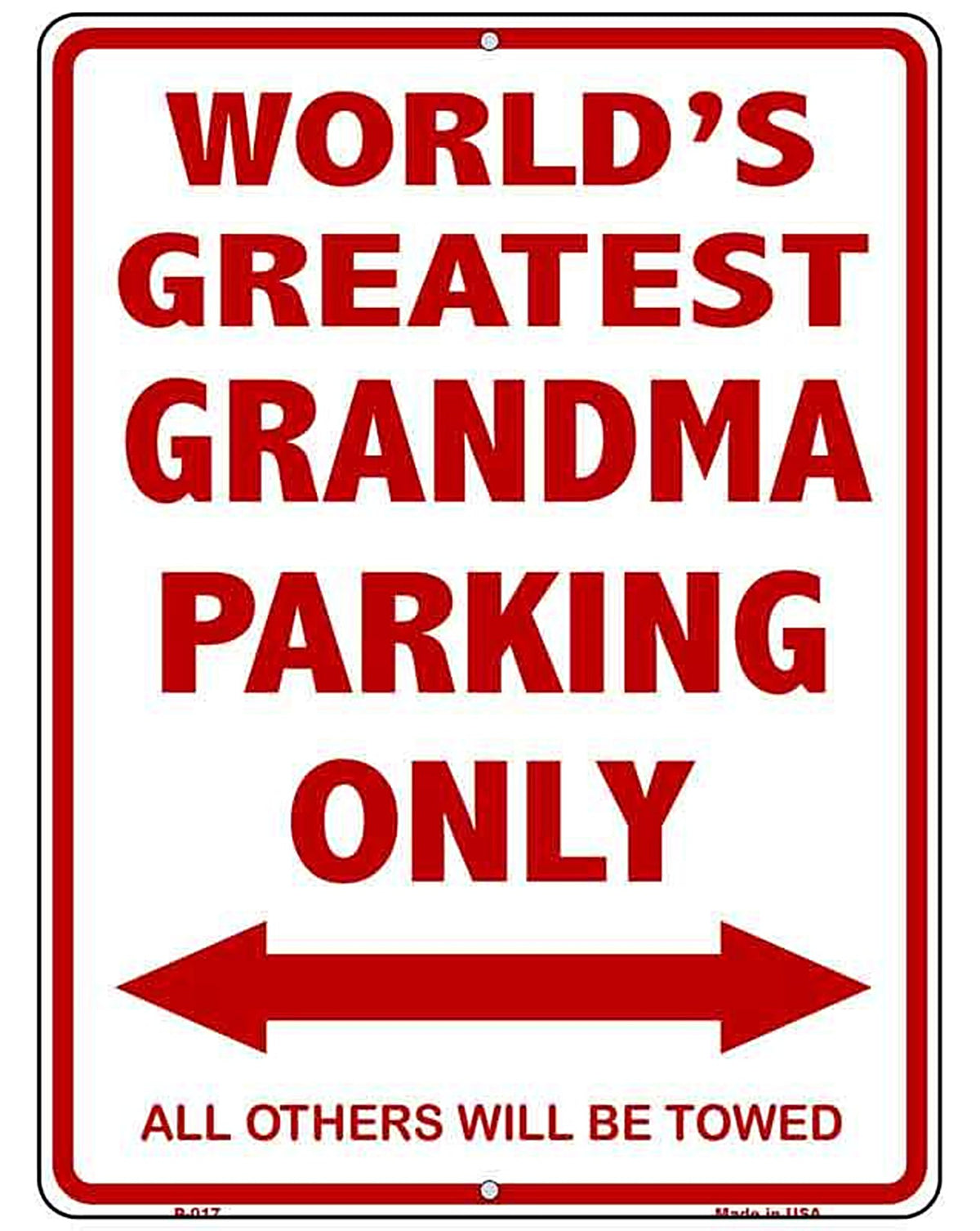Worlds Greatest Grandma Metal Novelty Parking Sign