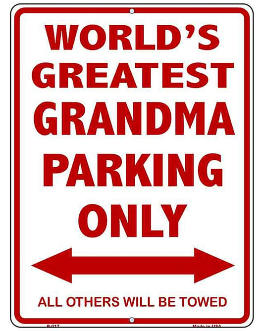 Worlds Greatest Grandma Metal Novelty Parking Sign