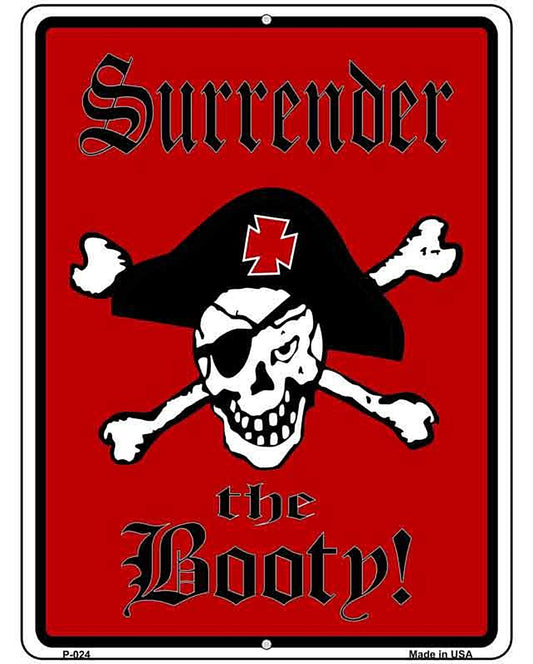Surrender The Booty Pirate Metal Novelty Parking Sign