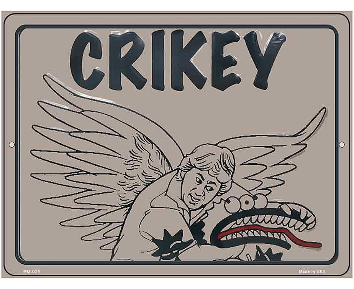 Crikey Steve Irwin Metal Novelty Parking Sign