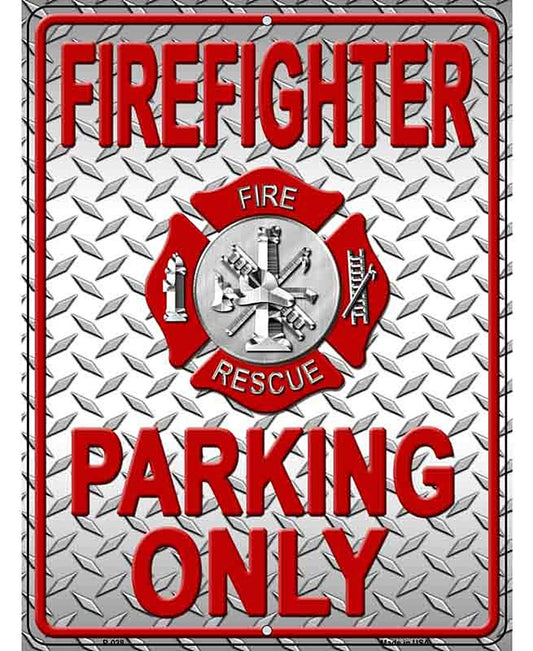Firefighter Parking Only Metal Novelty Parking Sign