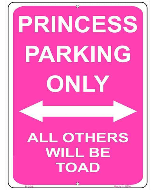 Princess Parking Only Metal Novelty Parking Sign