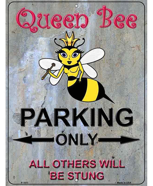 Queen Bee Parking Metal Novelty Parking Sign