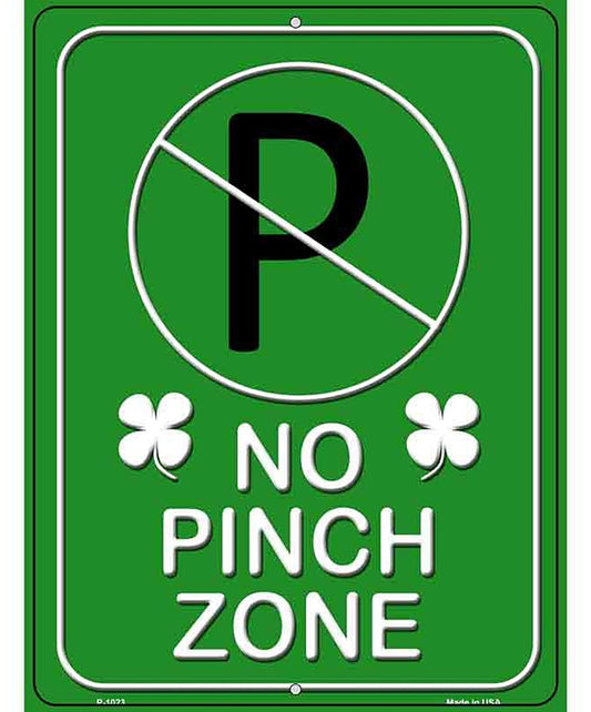 No Pinch Zone Green Metal Novelty Parking Sign