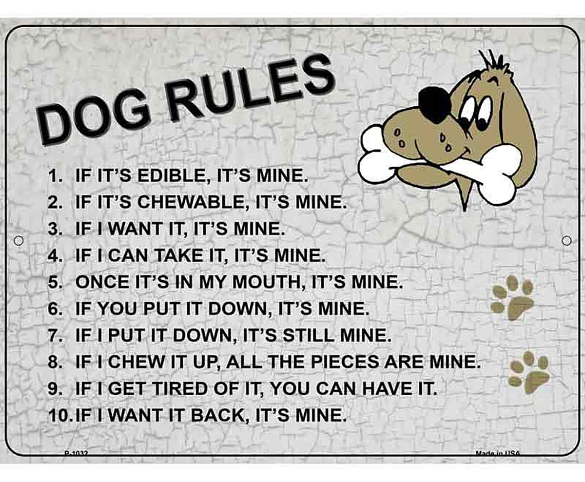 Dog Rules Metal Novelty Parking Sign