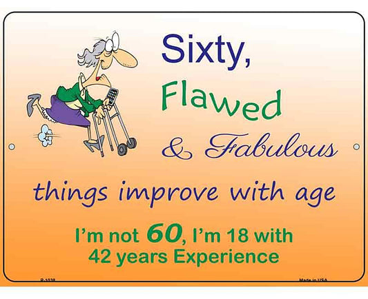 Sixty Flawed Metal Novelty Parking Sign