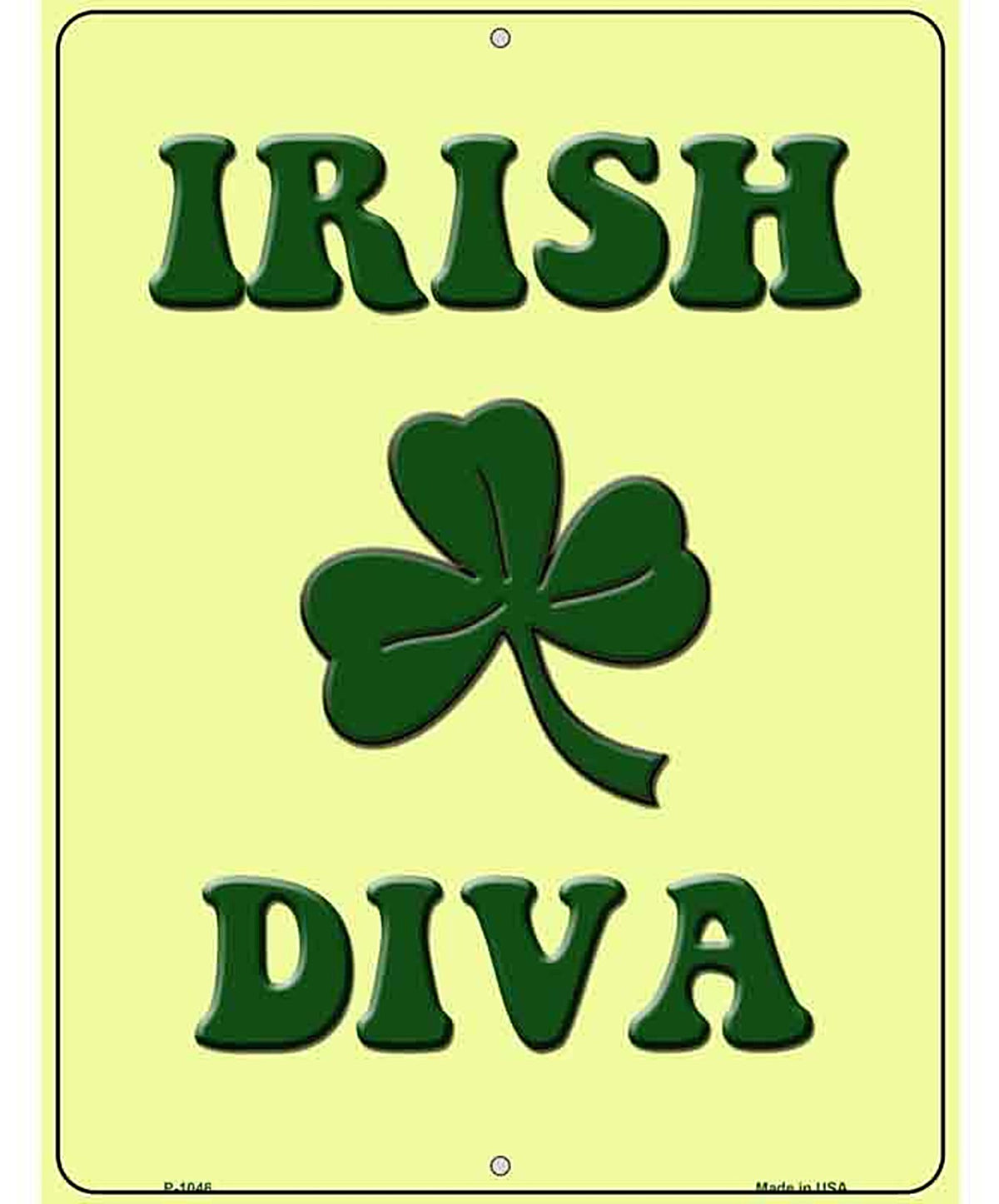 Irish Diva Metal Novelty Parking Sign