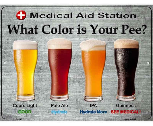 What Color Is Your Pee Metal Novelty Parking Sign