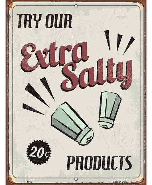 Extra Salty Metal Novelty Parking Sign