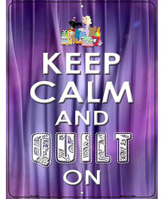 Keep Calm Quilt On Metal Novelty Parking Sign