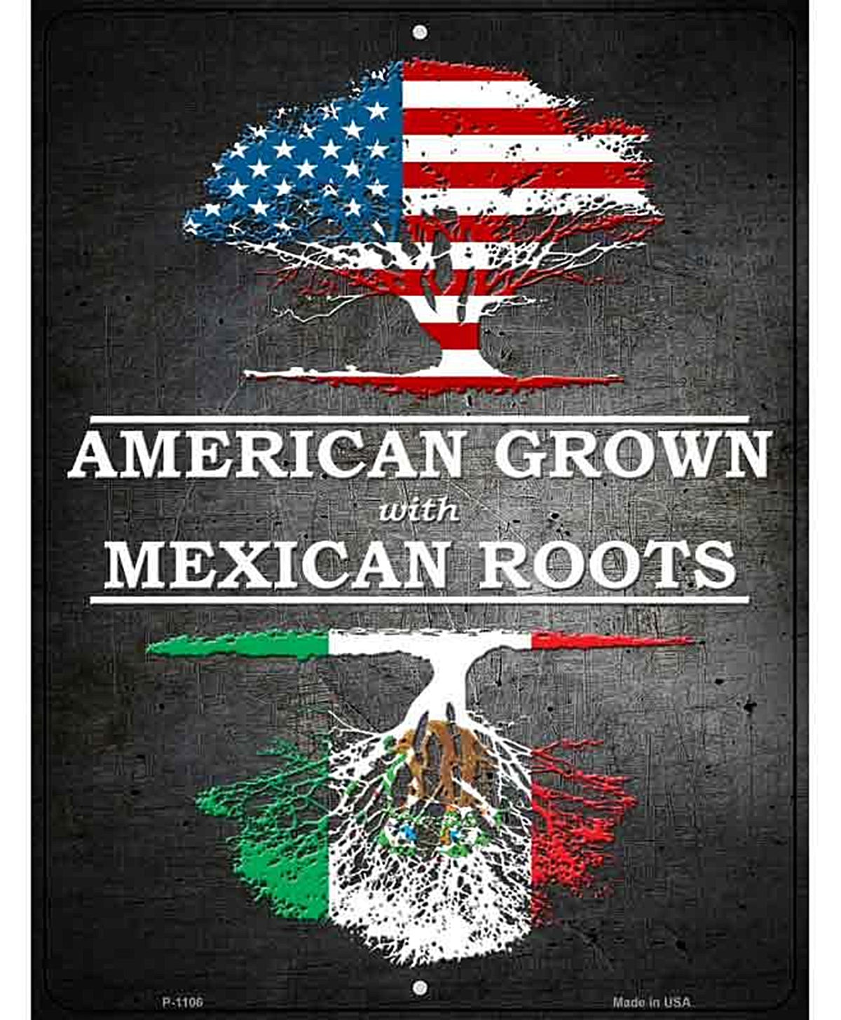 American Grown Mexican Roots Metal Novelty Parking Sign