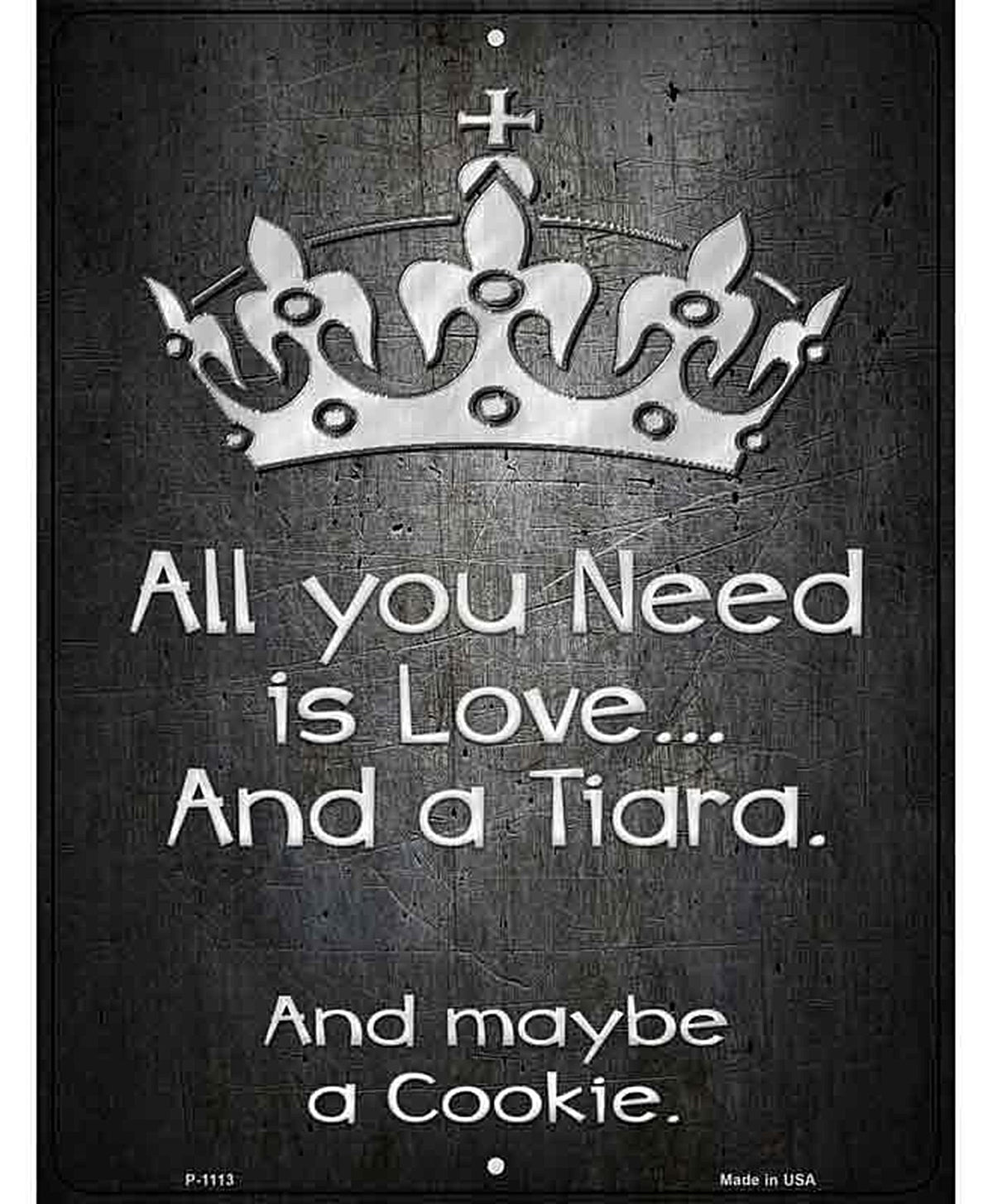 Love And A Tiara Metal Novelty Parking Sign