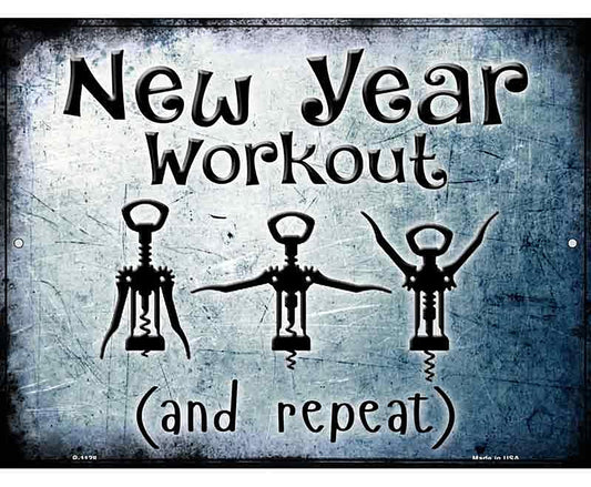 New Year Workout Metal Novelty Parking Sign