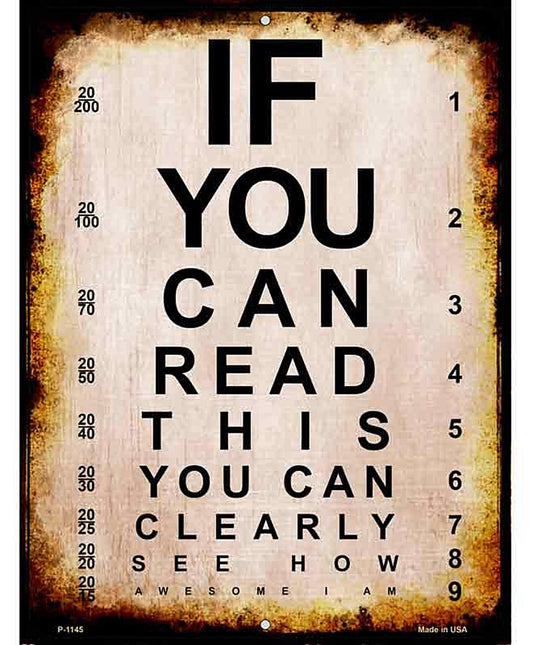 If You Can Read This Metal Novelty Parking Sign