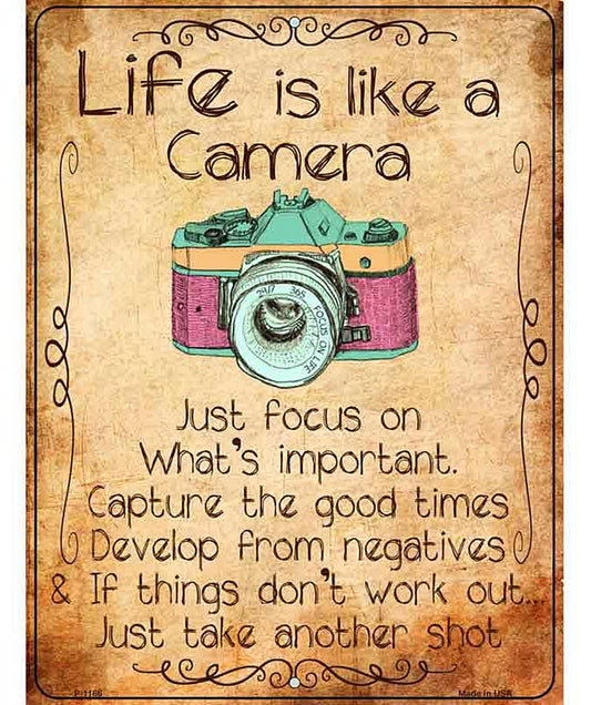 Life Is Like A Camera Metal Novelty Parking Sign