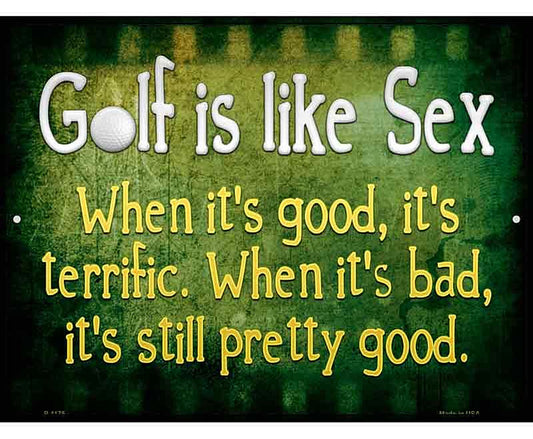Golf Is Like Sex Metal Novelty Parking Sign