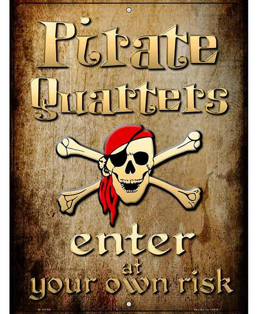 Pirate Quarters Metal Novelty Parking Sign