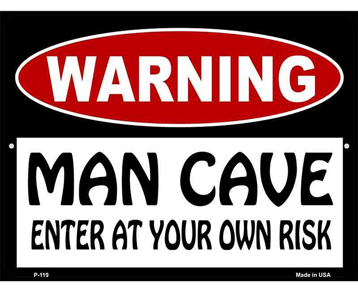 WARNING Man Cave Enter at Your Risk Metal Novelty Parking Sign