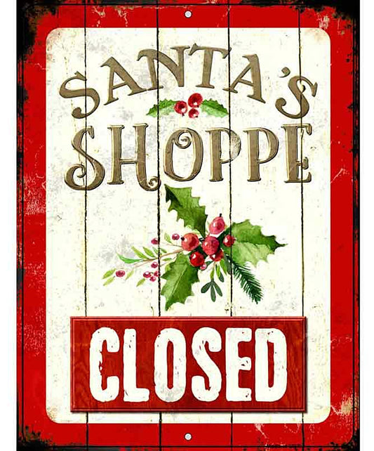 Santas Shop Closed Metal Novelty Parking Sign
