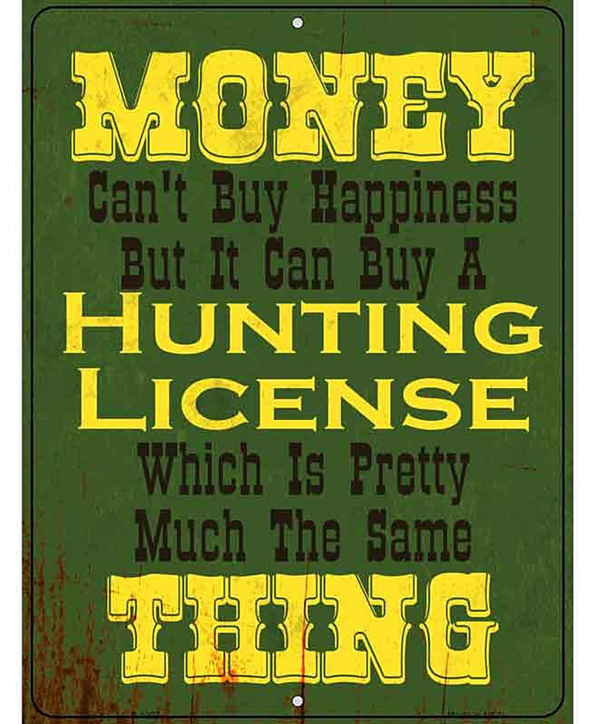 Money Cant Buy Happiness Metal Novelty Parking Sign