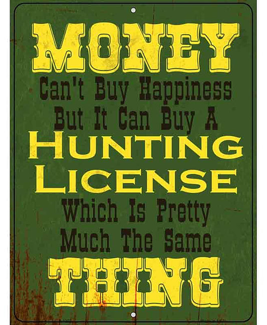 Money Cant Buy Happiness Metal Novelty Parking Sign