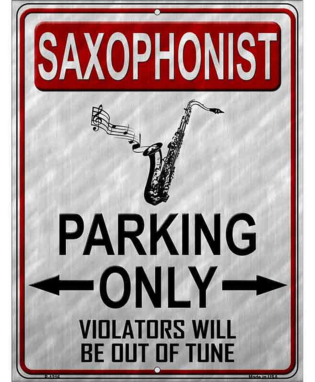 Saxophonist Parking Metal Novelty Parking Sign
