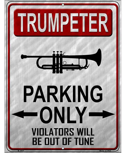 Trumpeter Parking Metal Novelty Parking Sign