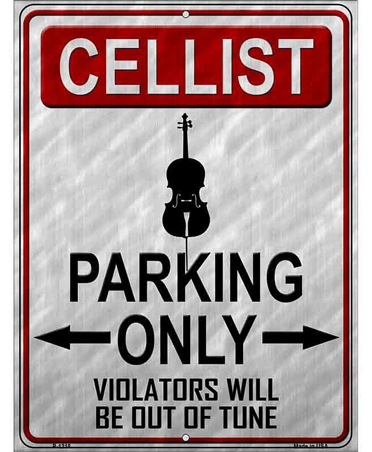 Cellist Parking Metal Novelty Parking Sign