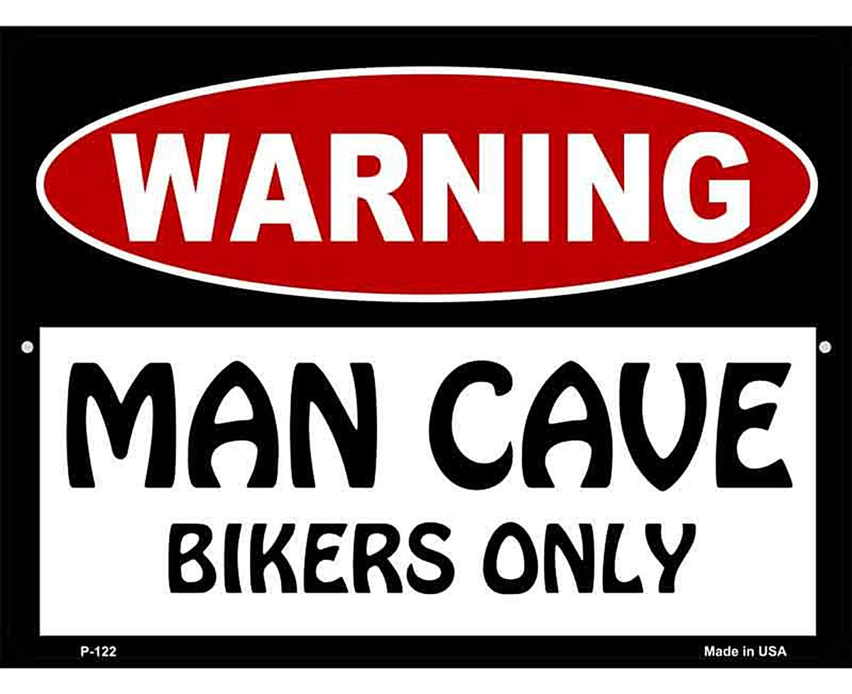 Man Cave Bikers Only Metal Novelty Parking Sign