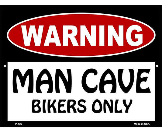 Man Cave Bikers Only Metal Novelty Parking Sign