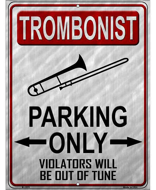 Trombonist Parking Metal Novelty Parking Sign