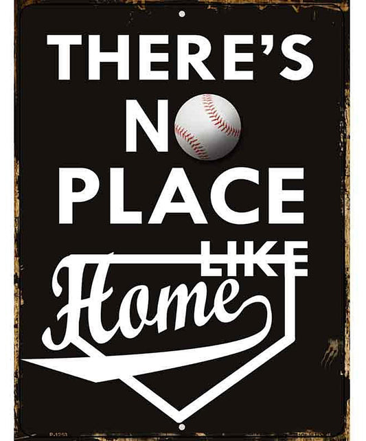 No Place Like Home Metal Novelty Parking Sign