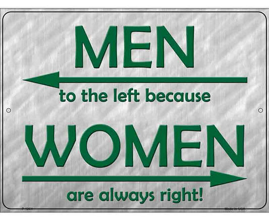 Men Left Women Right Metal Novelty Parking Sign