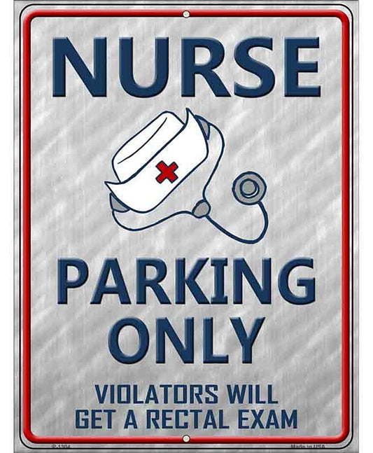 Nurse Parking Only Metal Novelty Parking Sign
