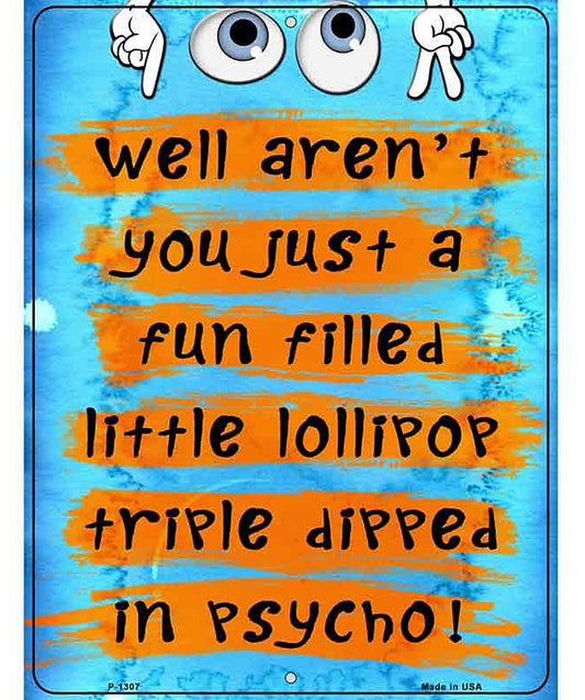 Little Lollipop Metal Novelty Parking Sign