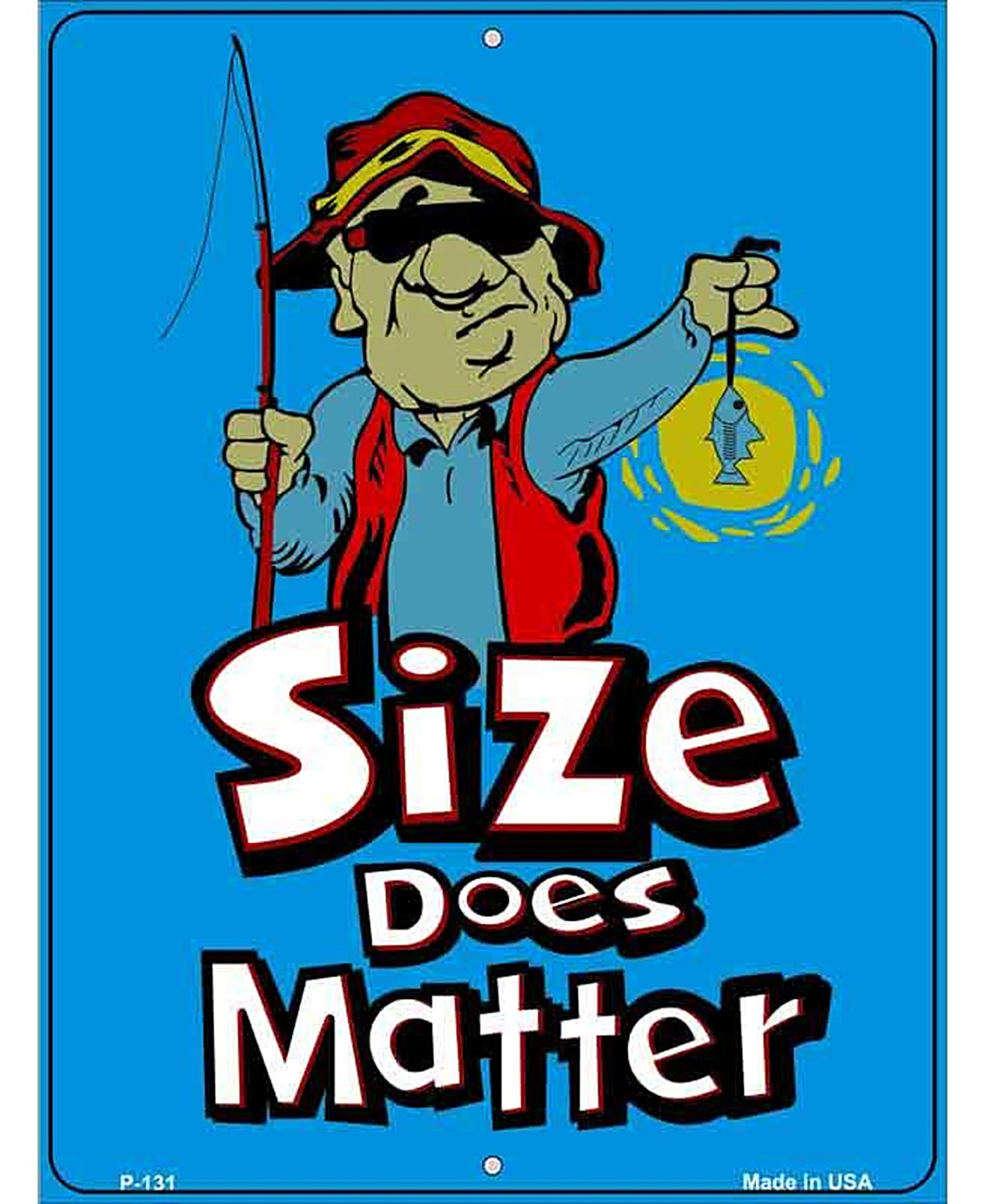 Size Does Matter Metal Novelty Parking Sign