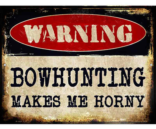 Bowhunting Metal Novelty Parking Sign