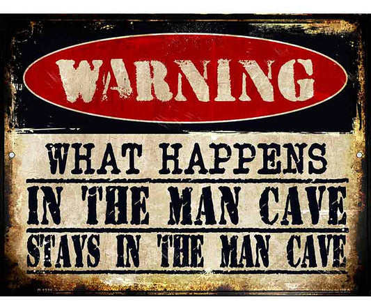 In The Man Cave Metal Novelty Parking Sign