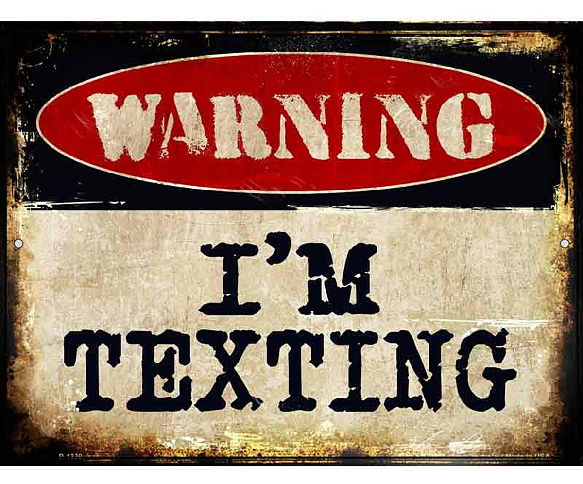 Im Texting Metal Novelty Parking Sign